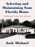 Cover: Selecting and Maintaining Your Florida Home - Authorhouse