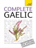 Cover: Complete Gaelic Beginner to Intermediate Book and Audio Course - TEACH YOURSELF
