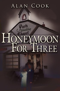 Enlarge image Cover: Honeymoon For Three - AuthorHouse