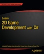 Cover: Learn 2D Game Development with C# - APress
