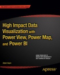 Cover: High Impact Data Visualization with Power View, Power Map, and Power BI - APress