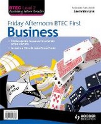 Enlarge image Cover: Friday Afternoon BTEC First Business Resource Pack + CD - Hodder Education