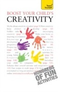Cover: Boost Your Child's Creativity: Teach Yourself - Teach Yourself Books
