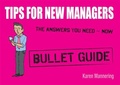 Cover: Tips for New Managers: Bullet Guides - John Murray Learning
