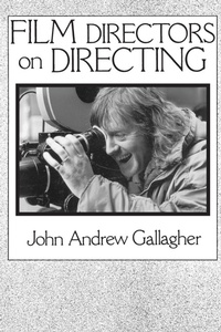 Abbildung von: Film Directors on Directing - Praeger Publishers Inc
