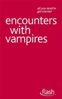 Cover: Encounters with Vampires: Flash - John Murray Learning