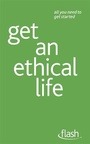 Cover: Get an Ethical Life: Flash - John Murray Learning