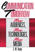 Cover: Communication Tomorrow - Praeger Publishers Inc