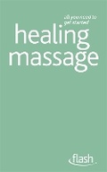 Cover: Healing Massage: Flash - John Murray Learning