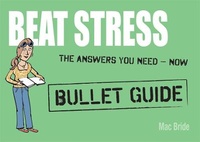 Enlarge image Cover: Beat Stress: Bullet Guides - John Murray Learning