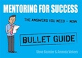 Cover: Mentoring for Success: Bullet Guides - John Murray Learning