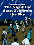 Cover: The Night the Stars Fell from the Sky - AuthorHouse