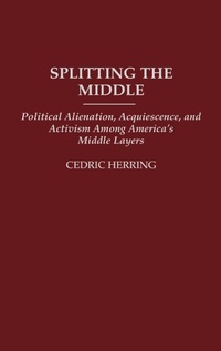 Enlarge image Cover: Splitting the Middle - Praeger Publishers Inc