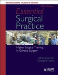 Cover: Essential Surgical Practice: Higher Surgical Training in General Surgery - Hodder Education