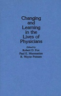 Cover: Changing and Learning in the Lives of Physicians - Praeger Publishers Inc