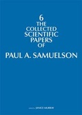 Cover: The Collected Scientific Papers of Paul A. Samuelson: Volume 6 - MIT Press