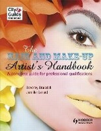 Abbildung von: The Hair and Make-up Artist's Handbook A Complete Guide for Professional Qualifications - Hodder Education