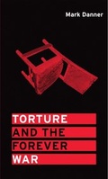 Cover: Torture and the Forever War - MIT Press