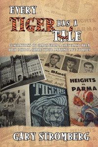 Enlarge image Cover: Every Tiger has a Tale - iUniverse