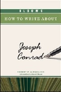 Cover: BLOOM'S HOW to WRITE ABOUT JOSEPH CONRAD - Chelsea House Publishers