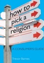 Cover: How to Pick a Religion - Teach Yourself Books