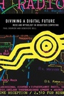 Cover: Divining a Digital Future - MIT Press