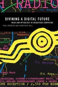 Cover: Divining a Digital Future - MIT Press
