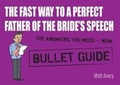 Cover: Fast Way to a Perfect Father of the Bride's Speech - John Murray Learning