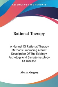 Abbildung von: Rational Therapy - Kessinger Publishing