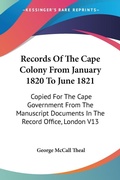 Bild: Records Of The Cape Colony From January 1820 To June 1821 - Kessinger Publishing