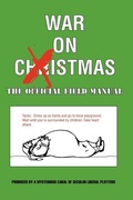 Cover: War On Xmas - The Field Manual - Lulu.com