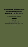 Bild: Methadone Maintenance in the Management of Opioid Dependence - Praeger Publishers Inc