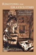 Cover: Removing the Graveclothes - iUniverse