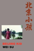 Cover: Beijing Kid - Lulu.com
