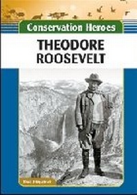 Enlarge image Cover: Theodore Roosevelt - Chelsea House Publishers