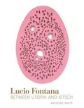 Cover: Lucio Fontana - MIT Press