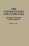Cover: The United States and Lithuania - Praeger Publishers Inc