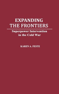 Enlarge image Cover: Expanding the Frontiers - Praeger Publishers Inc