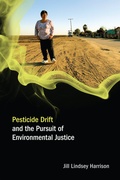 Cover: Pesticide Drift and the Pursuit of Environmental Justice - MIT Press
