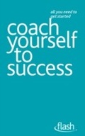 Cover: Coach Yourself to Success: Flash - John Murray Learning