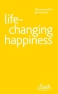Cover: Life Changing Happiness: Flash - John Murray Learning