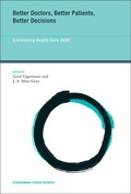 Cover: Better Doctors, Better Patients, Better Decisions: Volume 6 - MIT Press