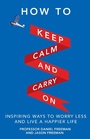 Cover: How to Keep Calm and Carry On - Pearson FT Press