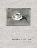 Cover: Under Blue Cup - MIT Press