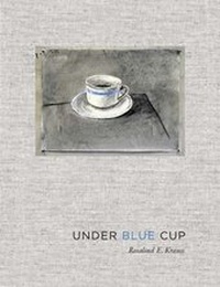 Enlarge image Cover: Under Blue Cup - MIT Press