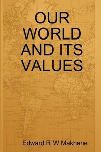 Abbildung von: Our World and Its Values - Lulu.com
