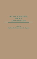 Cover: Social Scientists, Policy, and the State - Praeger Publishers Inc