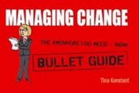 Abbildung von: Managing Change: Bullet Guides - John Murray Learning
