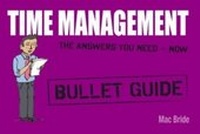 Abbildung von: Time Management: Bullet Guides - John Murray Learning