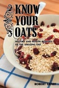 Cover: Know Your Oats - iUniverse